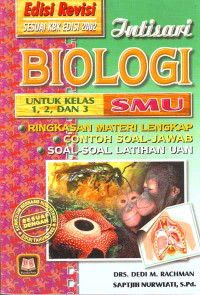 Intisari Biologi Untuk Kelas 1, 2 dan 3 SMU : Ringkasan Materi Lengkap (2004)