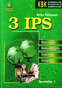 Buku Pelajaran 3 IPS KBK : Semester 1 (2004)