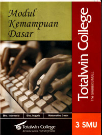 Modul Kemampuan Dasar 3 SMU : Bahasa Indonesia, Bahasa Inggris, Matematika Dasar (2004)