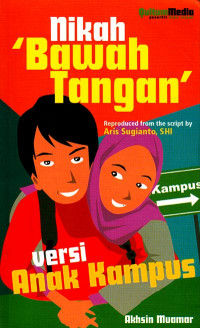 Nikah Bawah Tangan Versi Anak Kampus (2005)