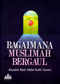 Bagaimana Muslimah Bergaul (1993)