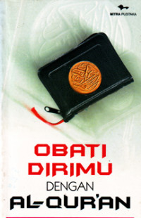 Obati Dirimu dengan Al-Qur'an ('Alij Nafsaka bil-Qur'an) (2002)