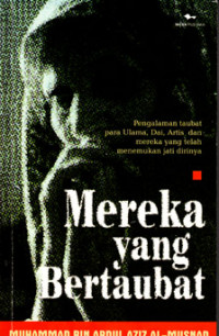 Mereka yang Bertaubat (Judul asli ; Al-'Aidun Ilallah) (2001)