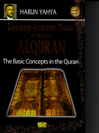 Konsep-konsep Dasar di dalam Alquran (Judul asli ; The Basic Concepts in the Qur'an) (2004)