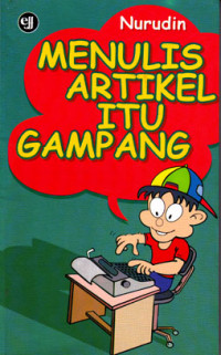 Menulis Artikel Itu Gampang (2003)