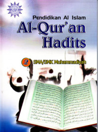 Pendidikan Al Islam Al-Qur'an Hadits : untuk SMA / SMK Muhammadiyah Kelas 2 (2004)