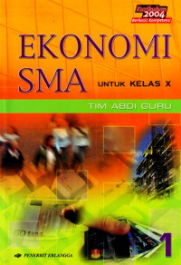 Ekonomi Jilid 1 : Untuk SMA Kelas X (2004)