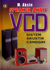 Speaker Aktif VCD : Sistem Akustik Canggih (2002)