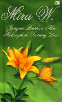 Jangan Biarkan Aku Melangkah Seorang Diri (2001)