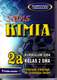 Sains Kimia 2a : Untuk Kelas 2 SMA Kurikulum 2004 (2005)
