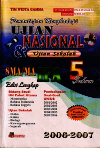 Pemantapan Menghadapi Ujian Nasional (UN) dan Ujian Sekolah (US) SMA IPA 2006/2007 Edisi 5 Tahun (2006)