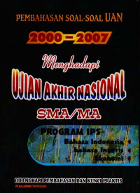 Pembahasan Soal-Soal UAN 2000-2007 Menghadapi Ujian Akhir Nasional SMA/MA Program IPS (2006)