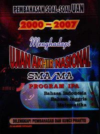 Pembahasan Soal-Soal UAN 2000-2007 Menghadapi Ujian Akhir Nasional SMA/MA Program IPA (2006)