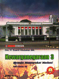 Kewarganegaraan 3 : Menuju masyarakat madani SMA Kelas XII (2005)