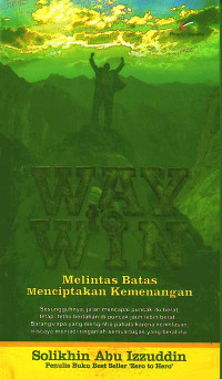 Way to win : Melintas batas menciptakan Kemenangan (2007)