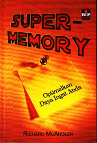 Super-Memory : Optimalkan Daya Ingat Anda (2005)