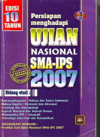 Persiapan Menghadapi Ujian Nasional SMA-IPS 2007, Edisi 10 tahun (2006)