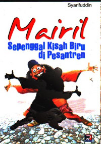 Mairil : Sepenggal kisah biru di pesantren (2005)