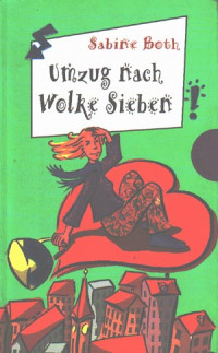 Umzug nach Wolke Sieben (2002)