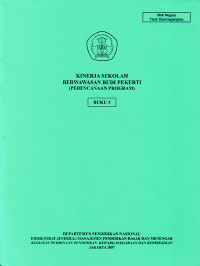 Kinerja Sekolah Berwawasan Budi Pekerti (Perencanaan Program), Buku 3 (2007)