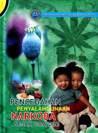 Pencegahan Penyalahgunaan Narkoba Sejak Usia Dini (2007)