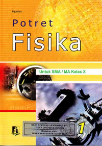 Potret Fisika 1 : Untuk SMA/MA Kelas X (2007)