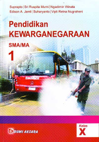 Pendidikan Kewarganegaraan 1 : Kelas X SMA/MA (2007)