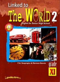 Linked to The World 2 : English for Senior High School Grade XI (2006)