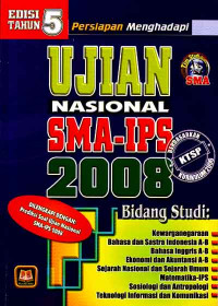 Persiapan Menghadapi Ujian Nasional SMA-IPS 2008, Edisi 5 th (2007)