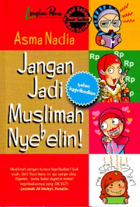 Jangan Jadi Muslimah Nyebelin (2007)