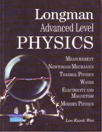 Physics : Longman Advanced Level (2007)