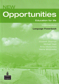 New Opportunitis : Education for life Intermediate Language Powerbook (2007)