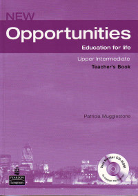 New Opportunities : Education for life Upper Intermediate Teacher's Book (2006)
