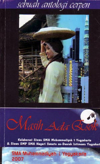 Masih ada Esok : Antologi Cerita Pendek (2007)