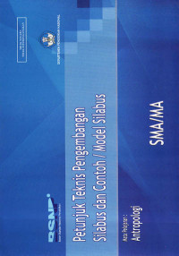 Petunjuk Teknis Pengembangan Silabus dan Contoh/Model Silabus : Mata Pelajaran Antropologi (2006)