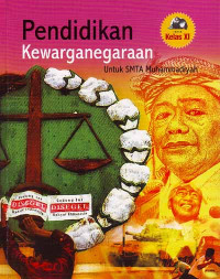 Pendidikan Kewarganegaraan : Untuk SMTA Muhammadiyah Kelas XI (2006)