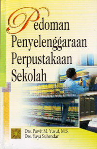 Pedoman Penyelenggaraan Perpustakaan Sekolah (2007)