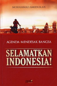 Agenda Mendesak Bangsa : Selamatkan Indonesia! (2008)