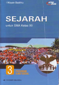 Sejarah jilid 3 untuk SMA kelas XII. Program Ilmu Sosial