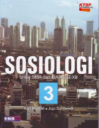 Sosiologi jilid 3 untuk SMA dan MA kelas XII