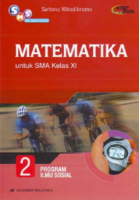 Matematika jilid 2 untuk SMA kelas XI. Program Ilmu Sosial