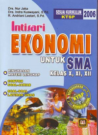 Intisari ekonomi untuk SMA. Edisi Revisi