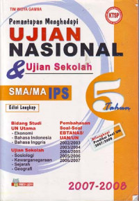 Pemantapan menghadapi UN & Ujian Sekolah SMA/MA IPS. Edisi Revisi 5 th.