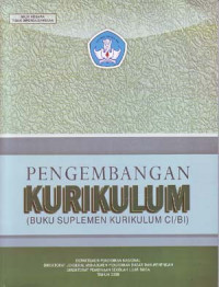 Pengembangan Kurikulum ( Buku Suplemen Kurikulum CI/BI )