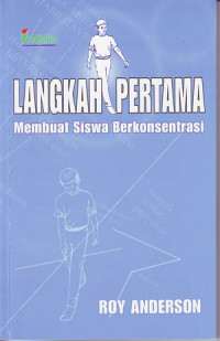 Langkah pertama membuat siswa berkonsentrasi