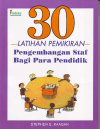 30 Latihan pemikiran pengembangan staf bagi para pendidik