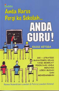 Anda harus pergi ke sekolah: Anda guru