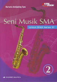 Seni musik jilid 2 untuk SMA kelas XI