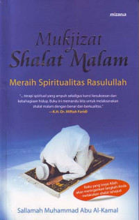 Mukjizat shalat malam: Meraih spiritualitas Rasulullah