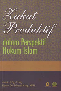 Zakat produktif dalam perpektif hukum Islam